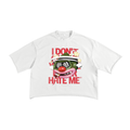 Hate me - French Terry Raw Edge T-Shirt
